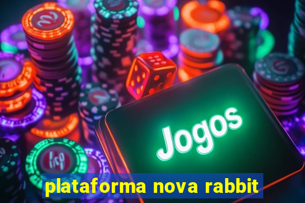 plataforma nova rabbit